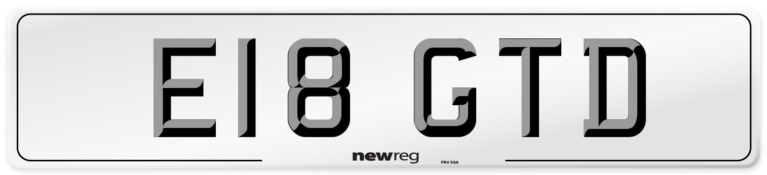 E18 GTD Number Plate from New Reg